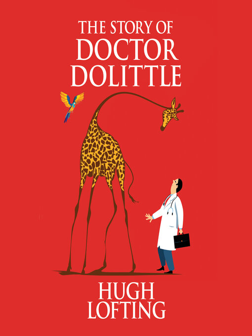 Title details for The Story of Doctor Dolittle by Hugh Lofting - Available